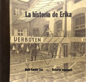 La historia de Erika. Ruth Vander Zee & Roberto Innocenti