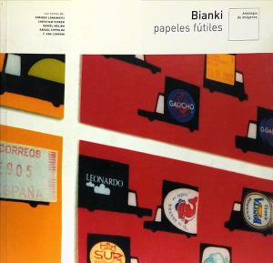 Papeles Fútiles. Bianki