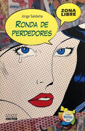 Ronda de perdedores. Jorge Saldaña