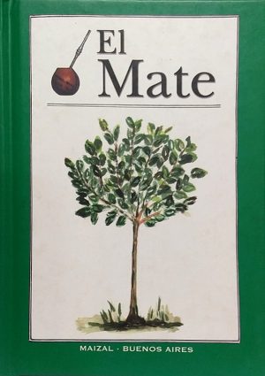 El Mate. Mónica Hoss de le Comte