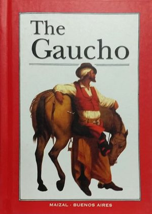 The Gaucho. Mónica Hoss de le Comte