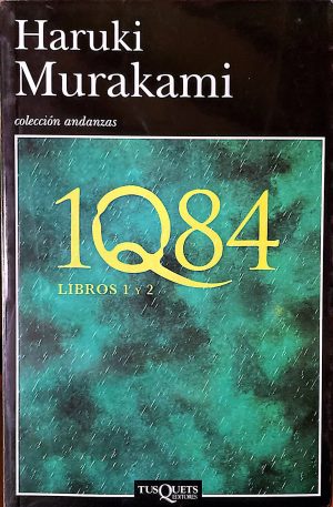 1Q84 Libros 1 y 2. Haruki Murakami