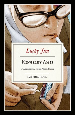 Lucky Jim. Kingsley Amis