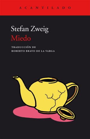 Miedo. Stefan Zweig