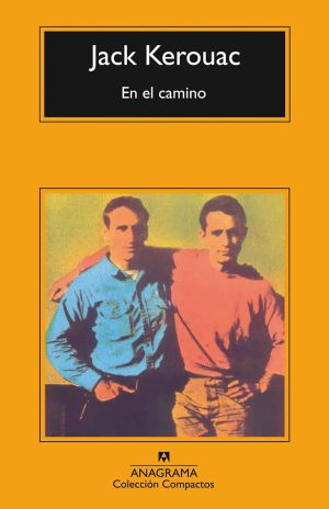 En el camino. Jack Kerouac