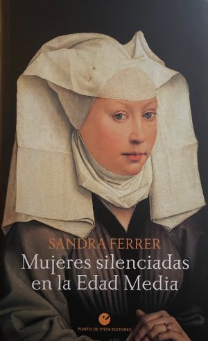 Mujeres silenciadas en la Edad Media