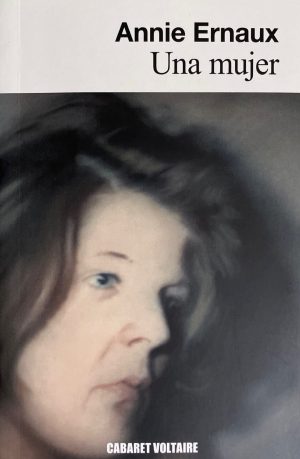 Una mujer. Annie Ernaux