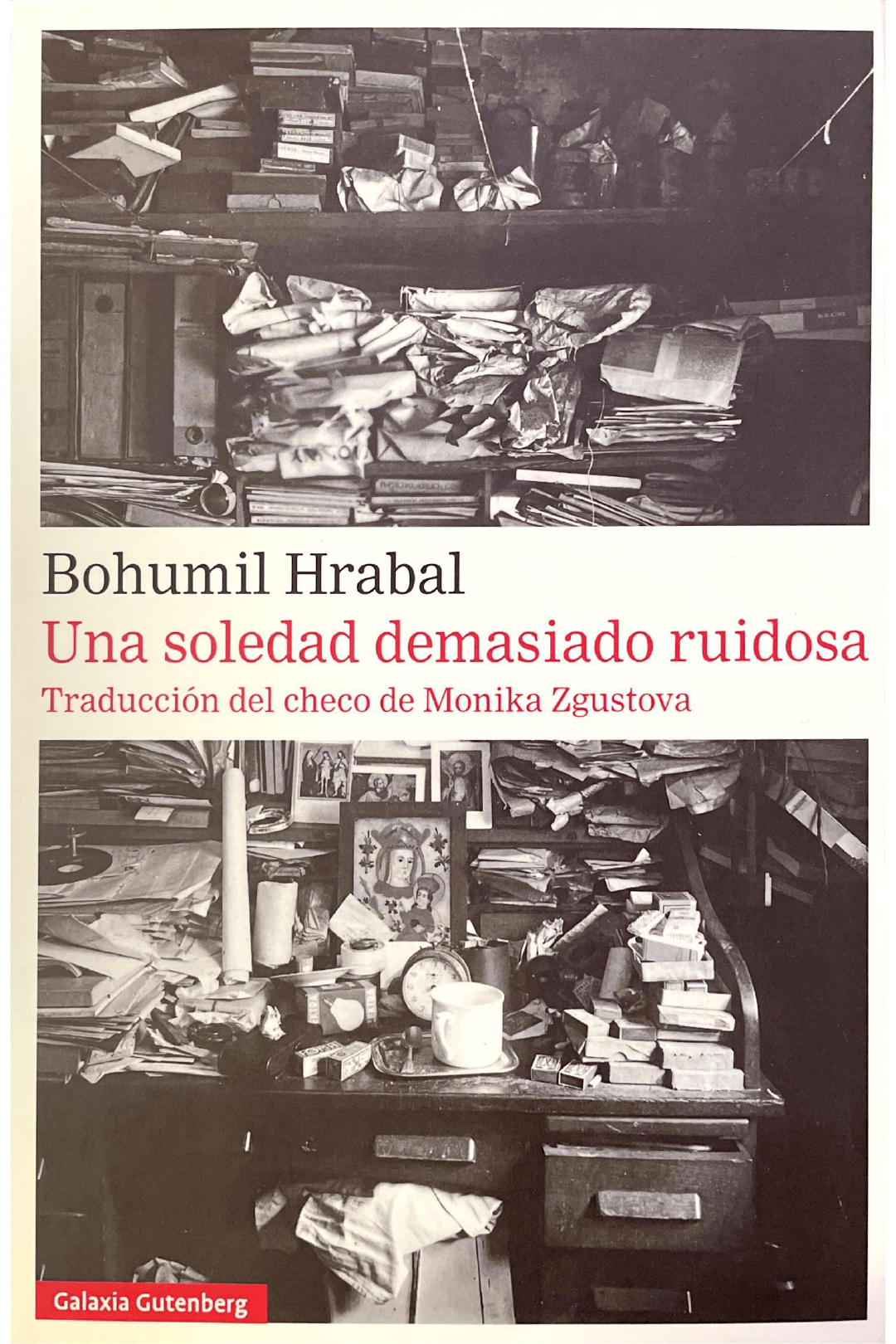 Una soledad demasiado ruidosa